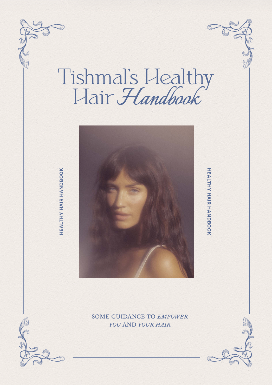 Tishmal's Healthy Hair Handbook